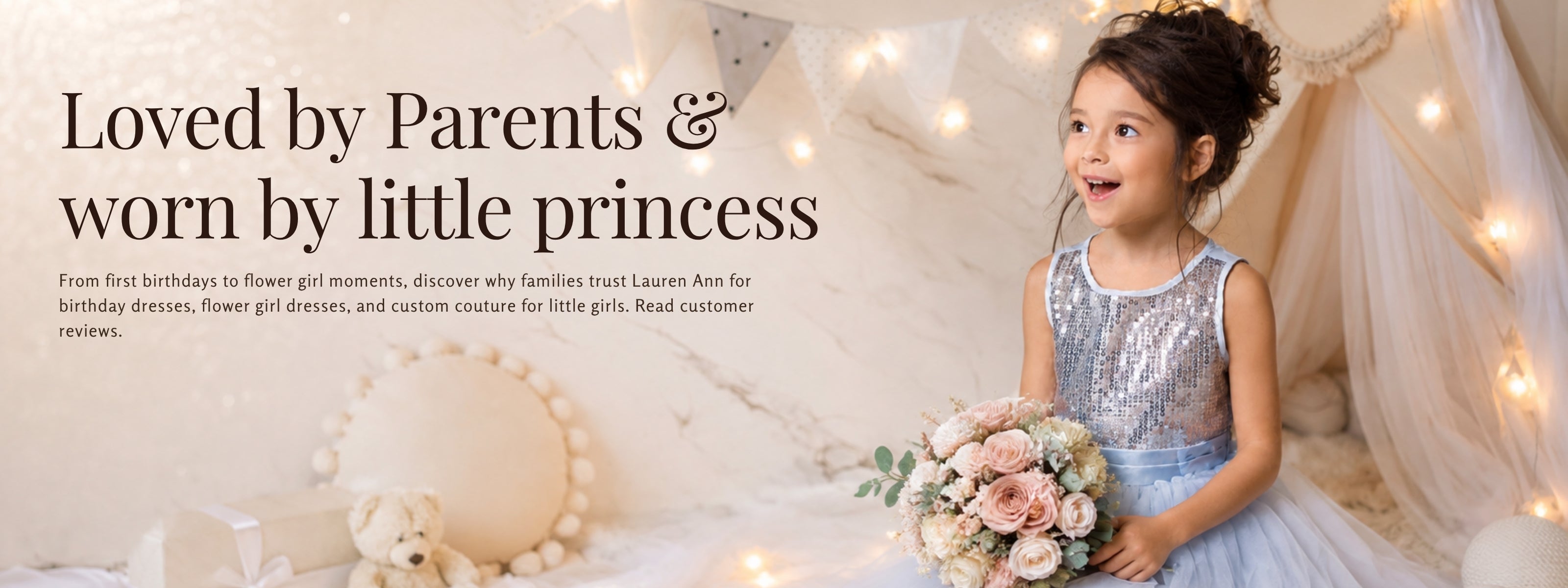 From first birthdays to flower girl moments, discover why families trust Lauren Ann for birthday dresses, flower girl dresses, and custom couture for little girls. Read customer reviews.
